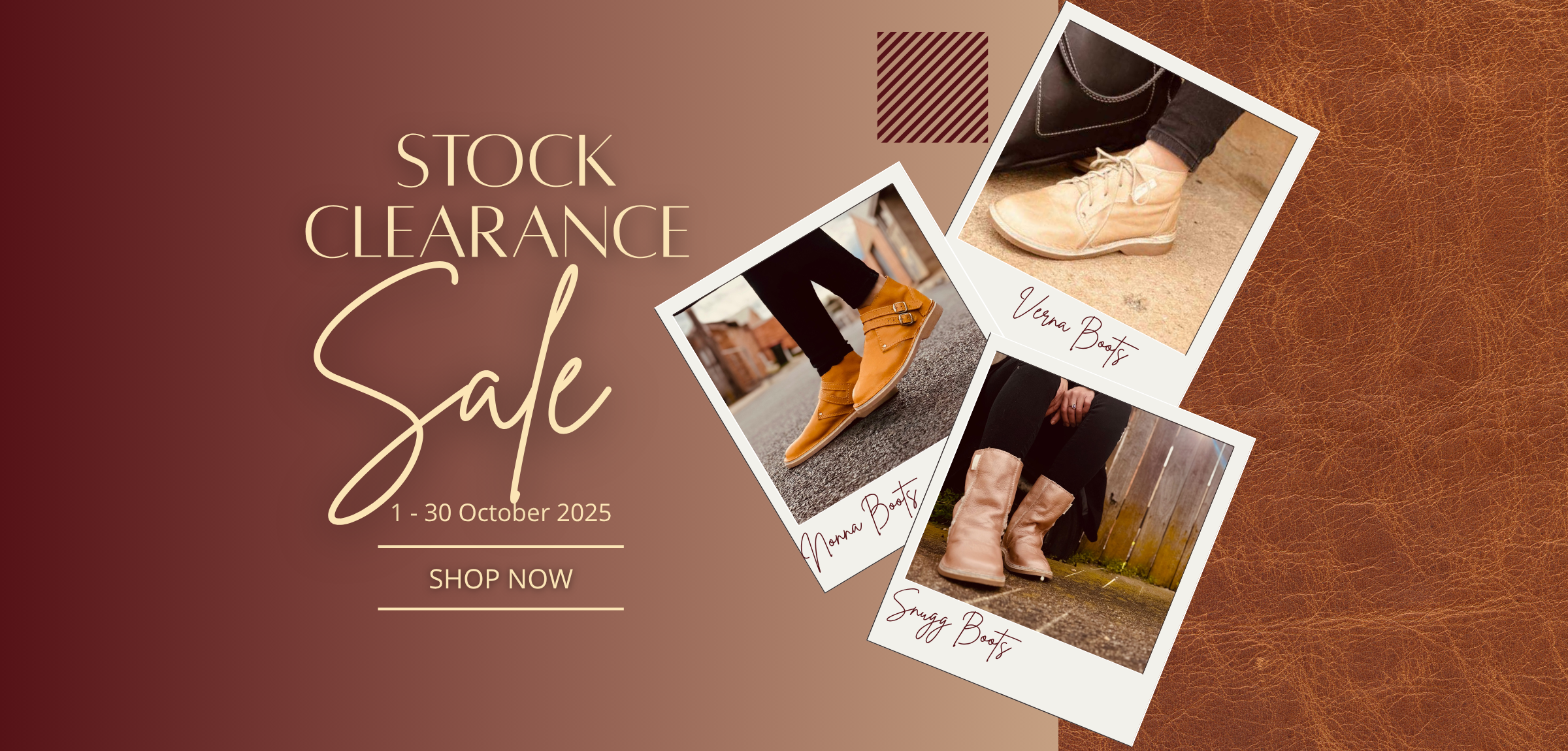 Promotional banner for Humba Hides stock clearance sale with images of Verna, Nonna and Snugg Boots on a brown background